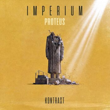 Kontrast – Imperium Proteus Album-Cover: Kontrast – Imperium Proteus